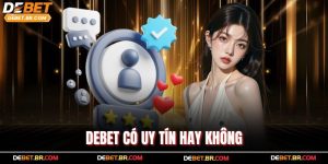 Debet Có Uy Tín Hay Không