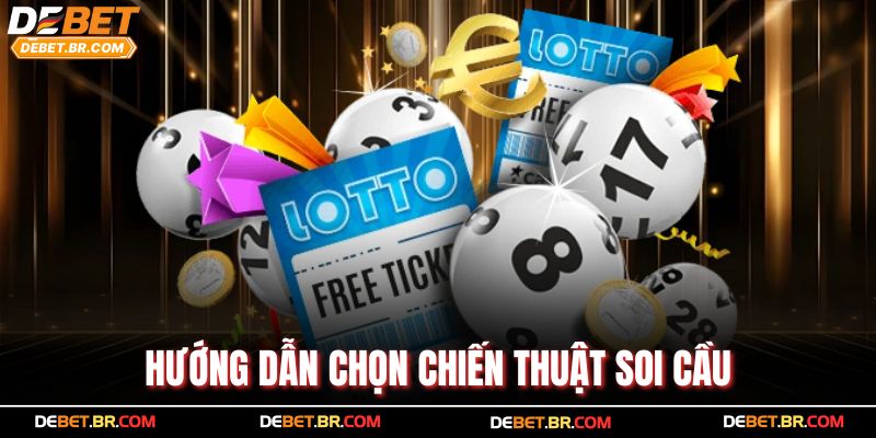 Hướng dẫn chọn chiến thuật soi cầu
