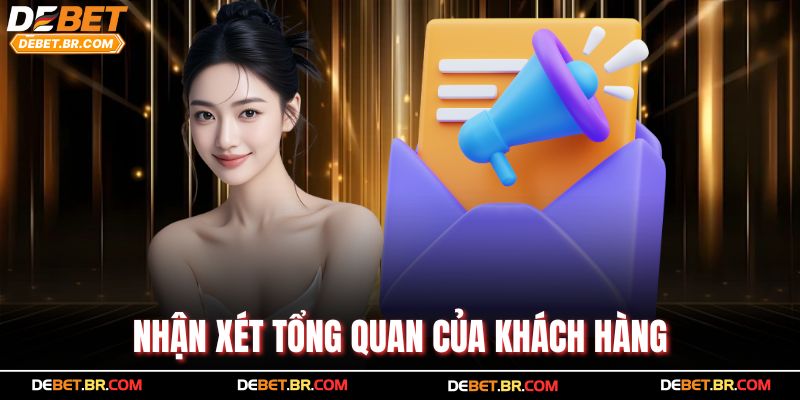 Nhận xét tổng quan của khách hàng
