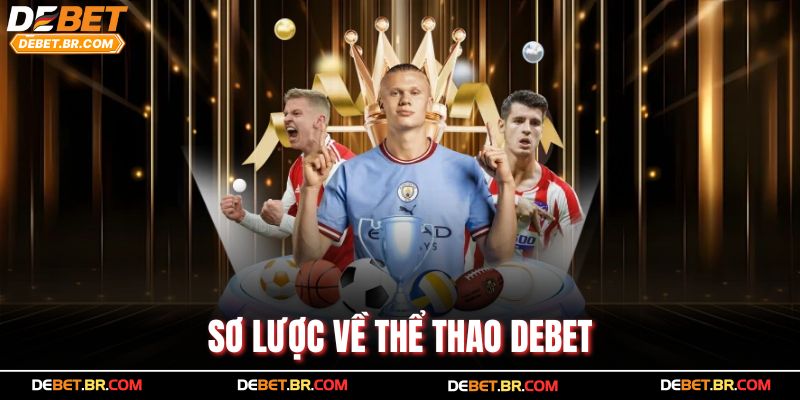 Sơ lược về thể thao Debet